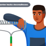 garden hacks decoradhouse