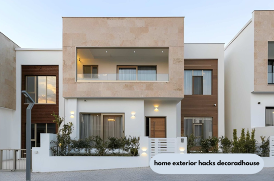 home exterior hacks decoradhouse