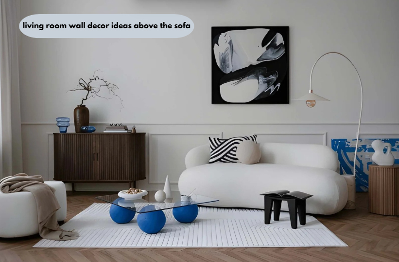 living room wall decor ideas above the sofa