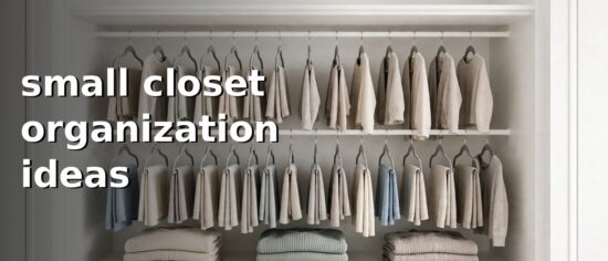 small closet organization ideas